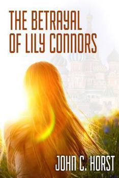 Paperback The Betrayal of Lily Connors Book