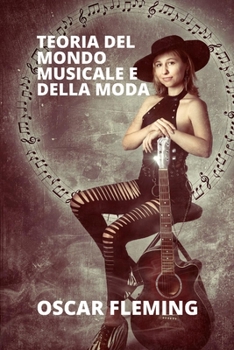 Paperback Teoria del Mondo Musicale E Della Moda [Italian] Book