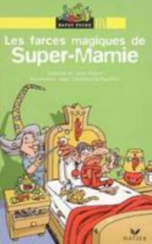 Les farces magiques de Super-Mamie (Super-Mamie et la forêt interdite