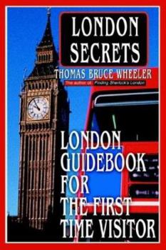 Paperback London Secrets: London Guidebook for the First Time Visitor Book