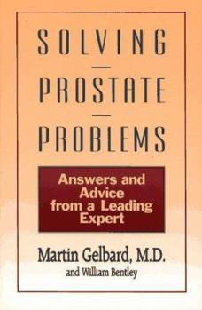 Paperback Solving Prostate Problems: Answers and Advice from a Leading Expert Book