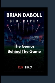 Paperback Brian Daboll Biography: The Genius Behind The Game Book