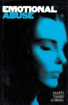 Hardcover Emotional Abuse: The Trauma and the Treatment Book