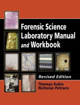 Paperback Forensic Science Laboratory Manual and Workbook, Revised Edition Book