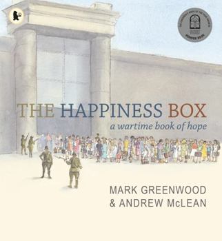 Paperback The Happiness Box: A Wartime Book of Hope Book
