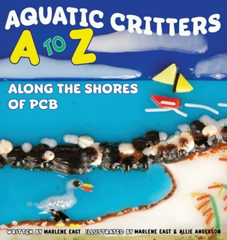 Hardcover Aquatic Critters A to Z Along the Shores of PCB Book