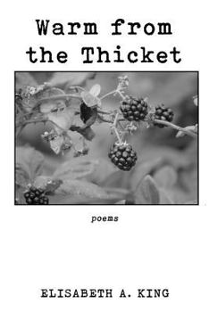 Paperback Warm from the Thicket: Poems Book