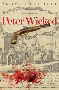 Peter Wicked: A Matty Graves Novel - Book #3 of the Matty Graves Novels