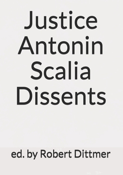 Paperback Justice Antonin Scalia Dissents Book