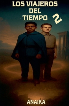Paperback Los Viajeros del Tiempo 2 Book