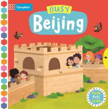 Busy Beijing - Book  of the Campbell Busy Books