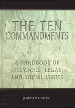 Hardcover The Ten Commandments: A Handbook of Religious, Legal and Social Issues Book