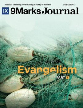 Evangelism (Part 1) | 9Marks Journal
