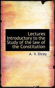 Paperback Lectures Introductory to the Study of the Law of the Constitution Book