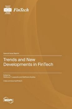 Trends and New Developments in FinTech