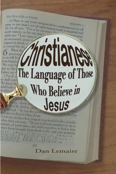 Paperback Christianese: The Language of Those Who Believe in Jesus Book