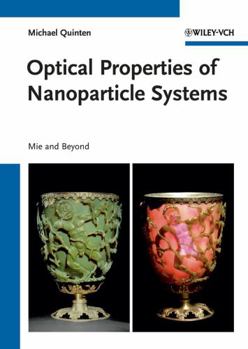 Hardcover Optical Properties of Nanoparticle Systems: Mie and Beyond Book