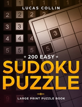 Paperback 200 Easy Sudoku Puzzles: Large Print Puzzle Book [Large Print] Book
