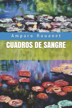 Paperback Cuadros de Sangre [Spanish] Book