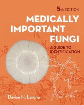 Hardcover Medically Important Fungi: A Guide to Identifi Cation Book