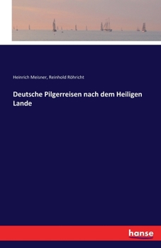 Paperback Deutsche Pilgerreisen nach dem Heiligen Lande [German] Book