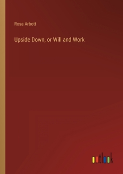 Paperback Upside Down, or Will and Work Book