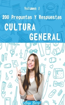 Paperback 200 Preguntas y Respuestas Volumen 1: Cultura General [Spanish] Book