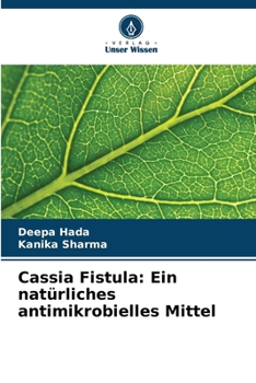 Paperback Cassia Fistula: Ein natürliches antimikrobielles Mittel [German] Book