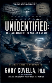 Paperback Unidentified: The Evolution of the Modern Day UFO Book