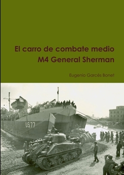 Paperback El carro de combate medio M4 General Sherman [Spanish] Book