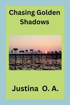 Paperback Chasing Golden Shadows Book