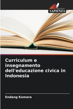 Paperback Curriculum e insegnamento dell'educazione civica in Indonesia [Italian] Book