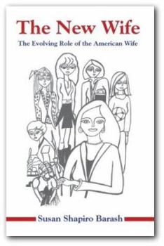Hardcover The New Wife: The Evolving Role of the American Wife Book