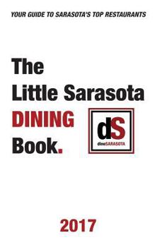 Paperback The Little Sarasota Dining Book 2017 Book