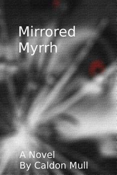 Paperback Mirrored Myrrh Book