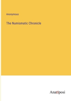 Paperback The Numismatic Chronicle Book