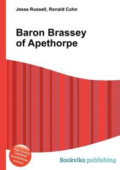 Paperback Baron Brassey of Apethorpe Book
