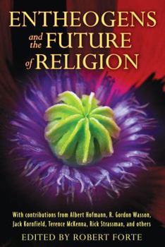 Paperback Entheogens and the Future of Religion Book