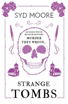 Paperback Strange Tombs - An Essex Witch Museum Mystery Book