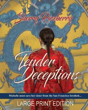 Paperback Tender Deceptions: Large Print Edition Book