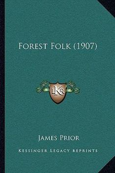 Paperback Forest Folk (1907) Book