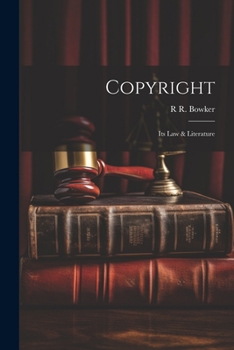 Paperback Copyright: Its Law & Literature Book