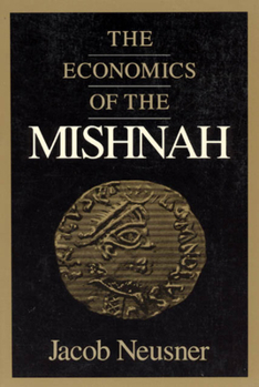 Paperback The Economics of the Mishnah Book