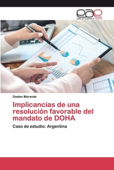 Paperback Implicancias de una resolución favorable del mandato de DOHA [Spanish] Book