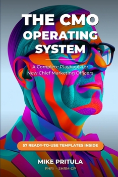 Paperback The CMO Operating System: A Complete Playbook for New Chief Marketing Officers Book
