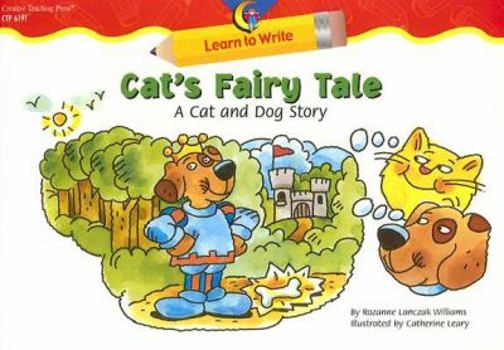 Cat's Fairy Tale: A Dog and Cat Story