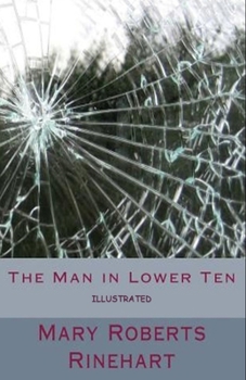 The Man in Lower Ten Illustrated