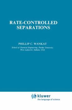 Hardcover Rate-Controlled Separations Book