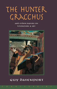 Paperback The Hunter Gracchus: And Other Papers on Literature and Art Book