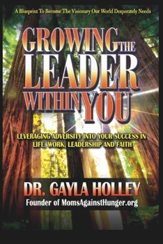 Paperback Growing the Leader Within You Book
